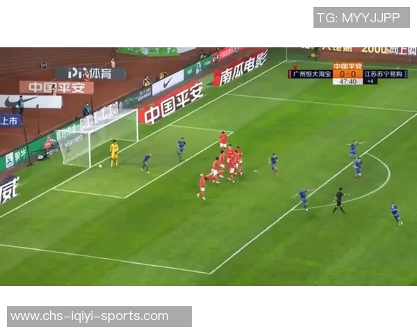 恒大与苏宁第二场激战回顾双方战术对决与精彩瞬间全解析 恒大与苏宁第二场激战回顾双方战术对决与精彩瞬间全解析